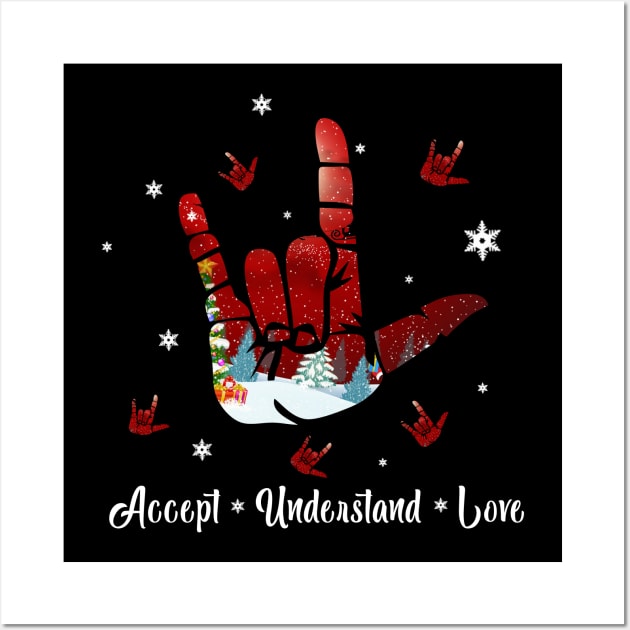 Sign Language Accept Understand Love Xmas Gift Deaf Pride Wall Art by EduardjoxgJoxgkozlov